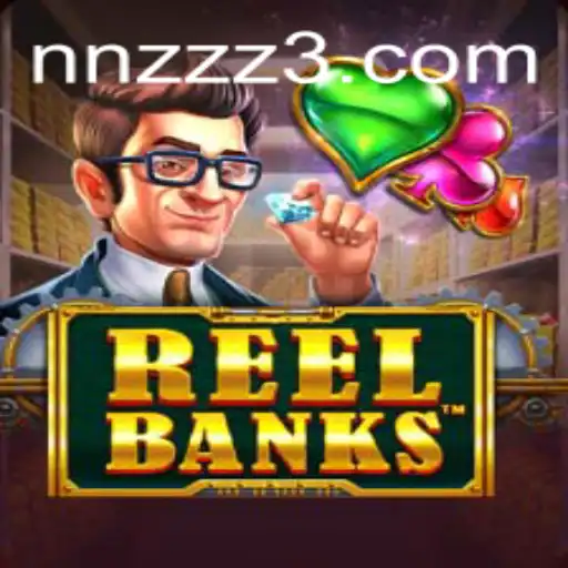 ReelBanks: Uma Nova Experiência de Jogo Inovadora no NNZZ.com